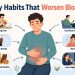 Daily Habits That Worsen Bloating